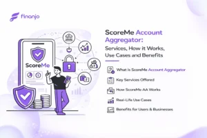 ScoreMe Account Aggregator