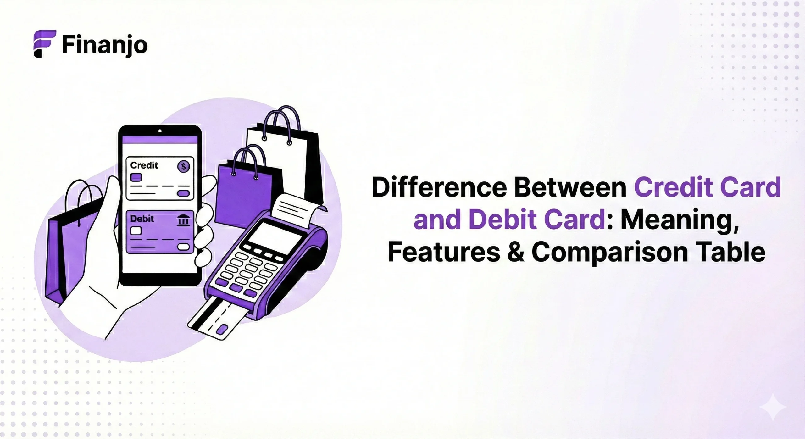Difference Between Credit Card and Debit Card
