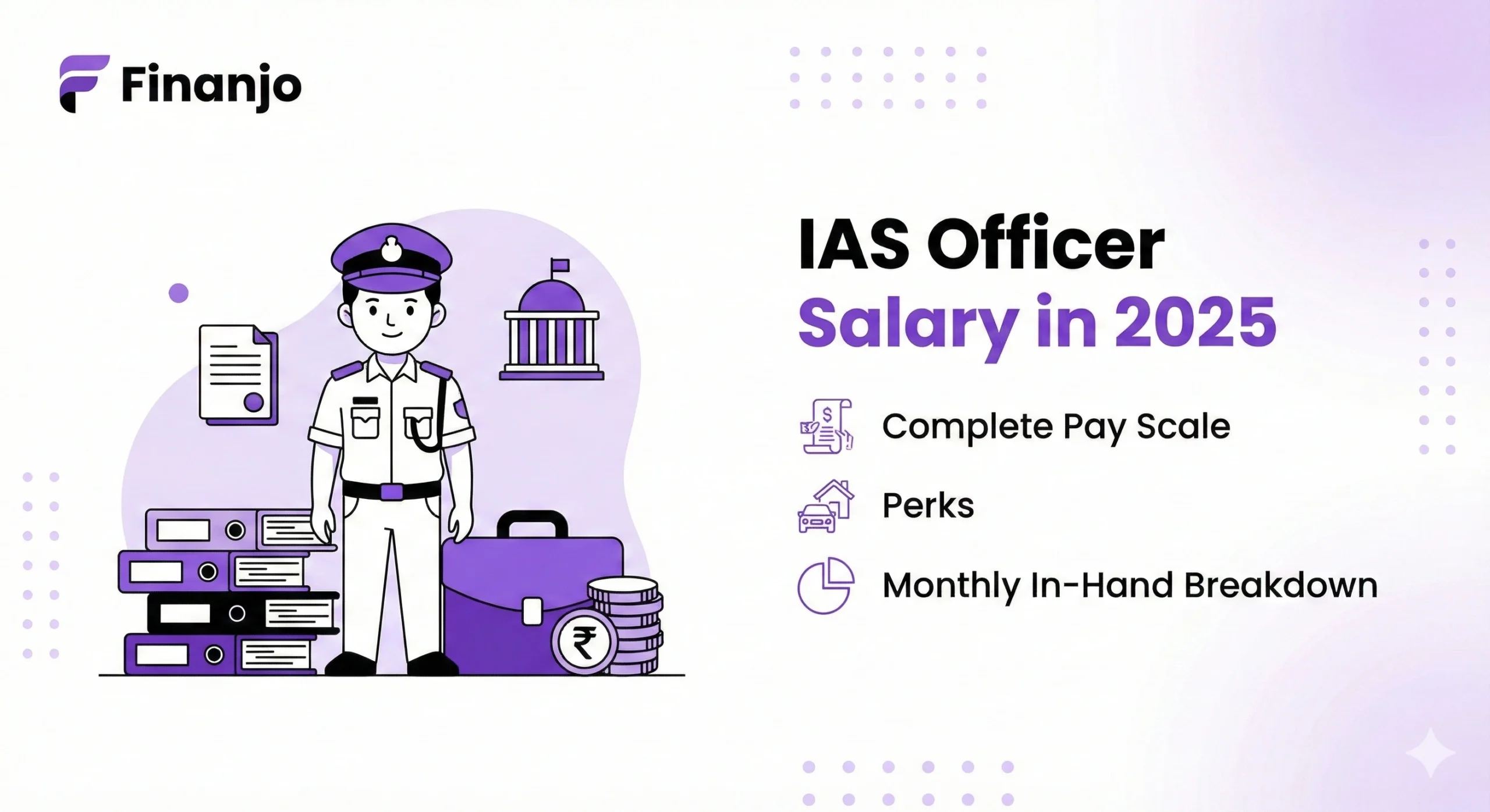 IAS Officer Salary in 2025